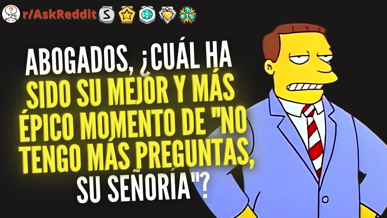 Abogados, ¿Cuál ha sido su mejor y más épico momento de 