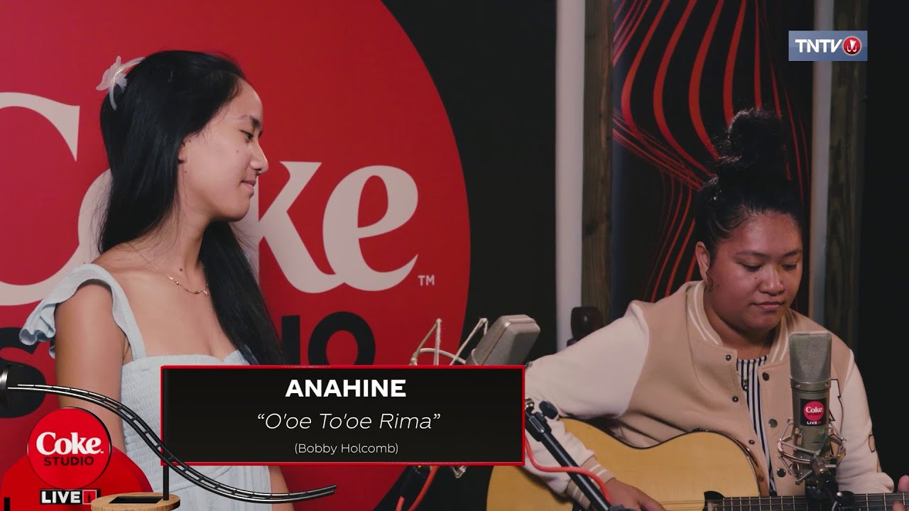 Anahine - O'oe To'oe Rima (Coke Studio Live)