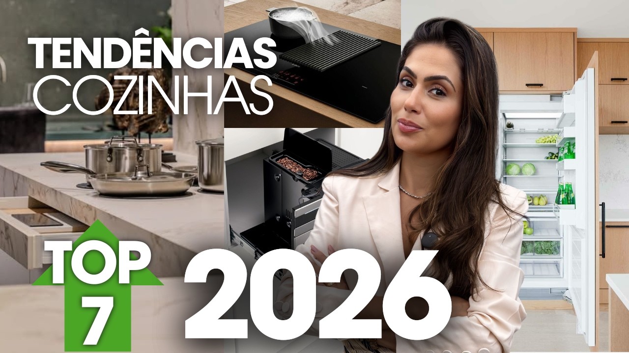 TEND&Ecirc;NCIAS 2026: Ser&aacute; que todas essa tend&ecirc;ncias para COZINHA v&atilde;o bombar? | Larissa Reis
