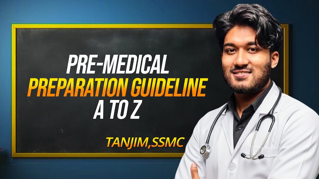 Pre-Medical Preparation এর জন্য যেই ৫টা বিষয় জানতে হবে! | A to Z Guideline | HSC 26