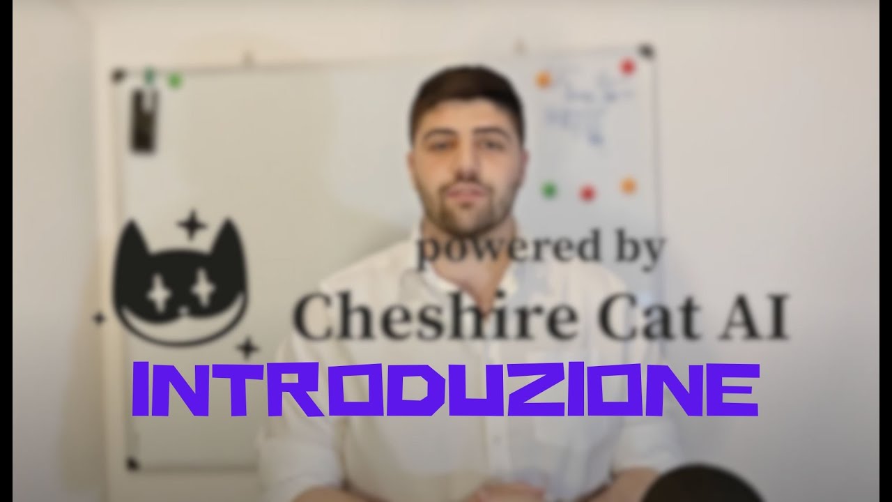 0. Introduzione allo Stregatto [ CHESHIRE CAT AI ]