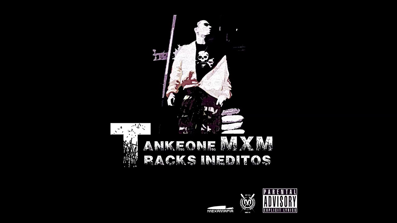 6. Tankeone MXM - Dolor de amor (ft. Gramatiko MXM)