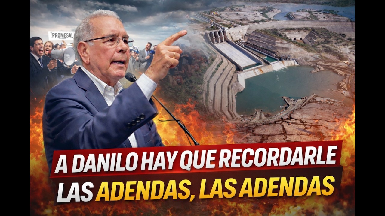A Danilo hay que recordarle las adendas, las adendas