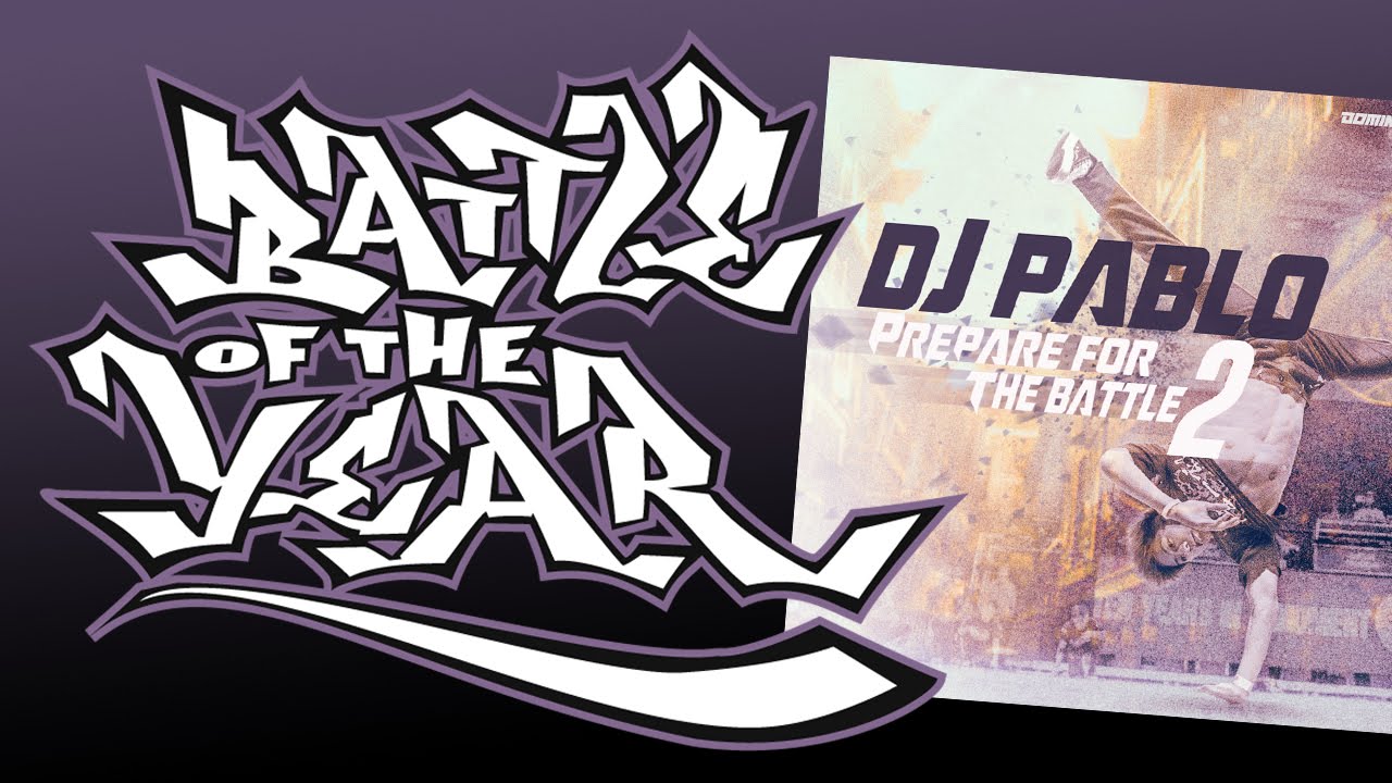 DJ Pablo - One B-Boy Part II (Prepare For The Battle 2 - 02/20)  breaks boty power workout