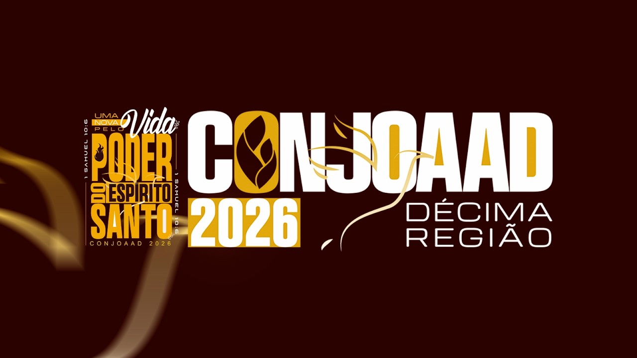 CONJOAAD 2026 -  Documentário - Fevereiro de 2026 - AD Alto da Alegria