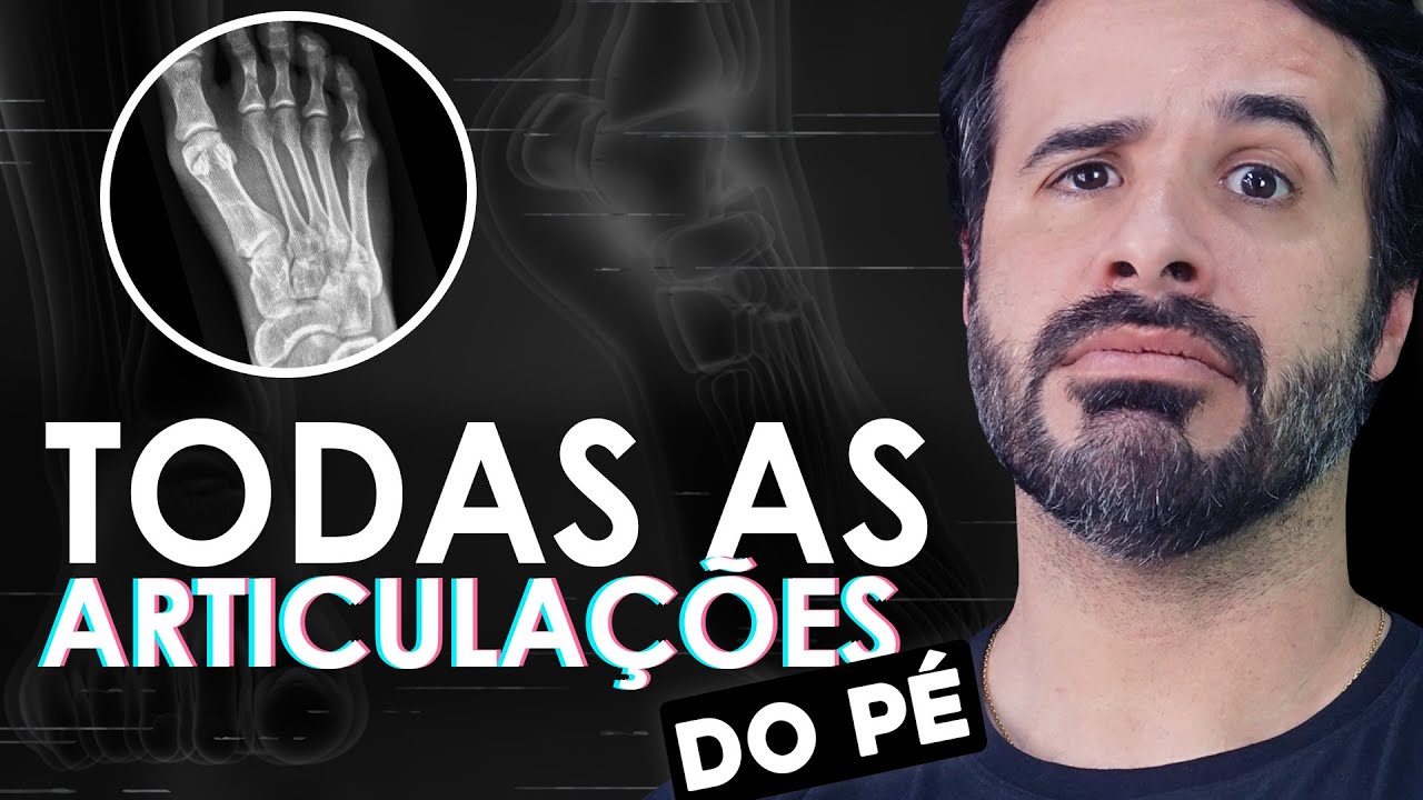 Chegou a hora de conhecer todas as articulações do pé