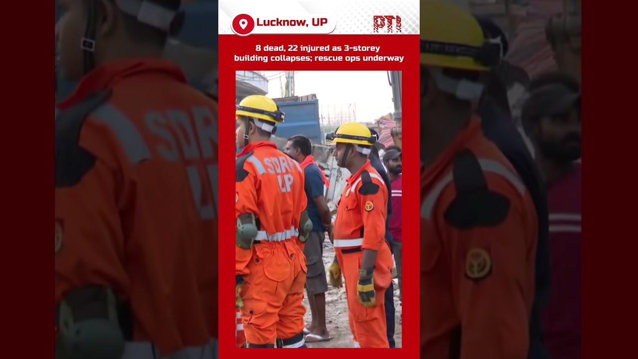 8 dead, 22 injured as 3-storey building collapses in Lucknow; rescue ops underway