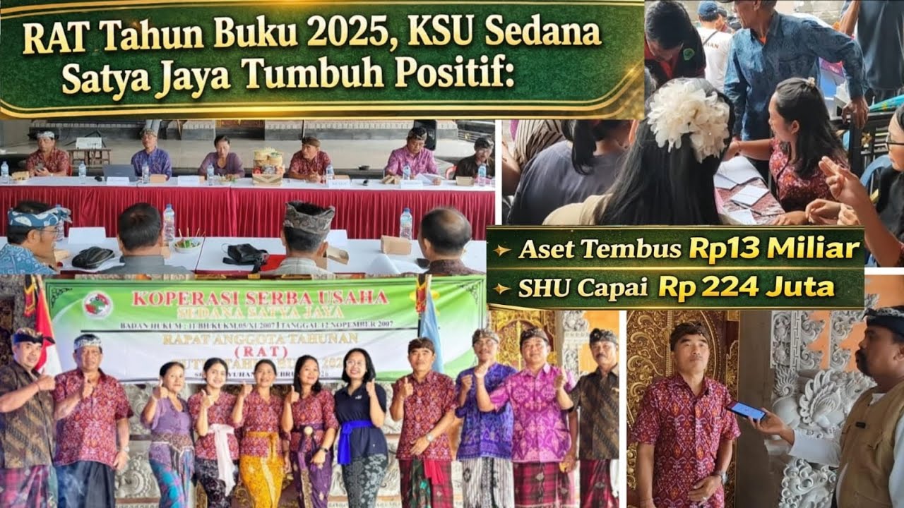 RAT TAHUN 2025, KSU SEDANA SATYA JAYA TUMBUH FOSITIF