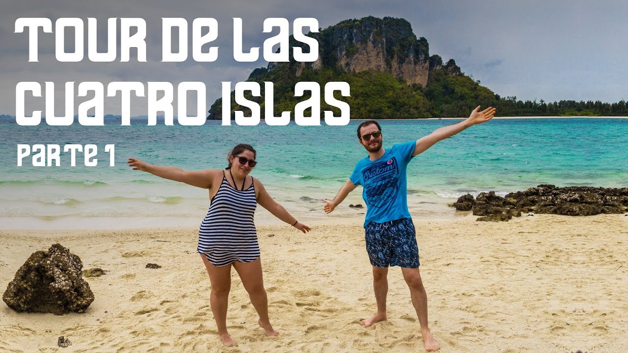 Las Cuatro Islas: Playa de Phra Nang e islas Tup y Mor (1/2) | TAILANDIA #3 | Entre Rutas