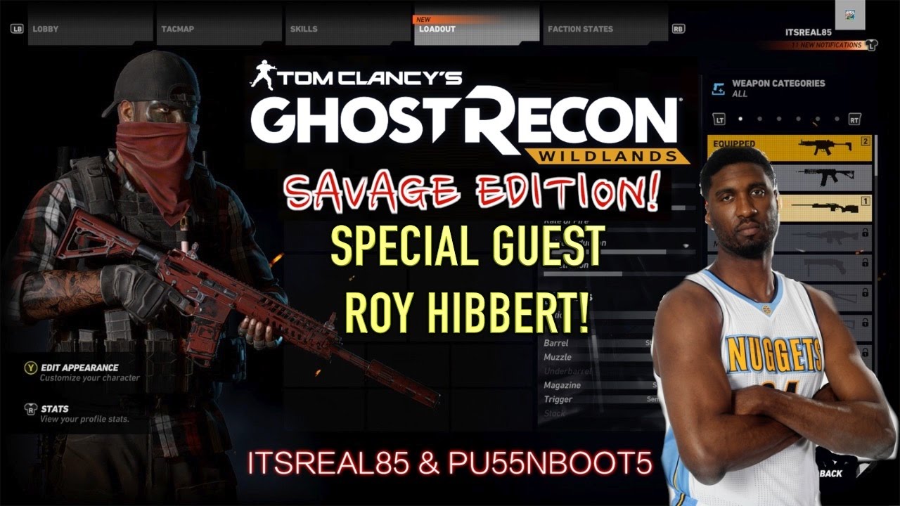GHOST RECON, WILDLANDS W/ NBA PLAYER ROY HIBBERT, PU55NBOOTS & ITSREAL85!