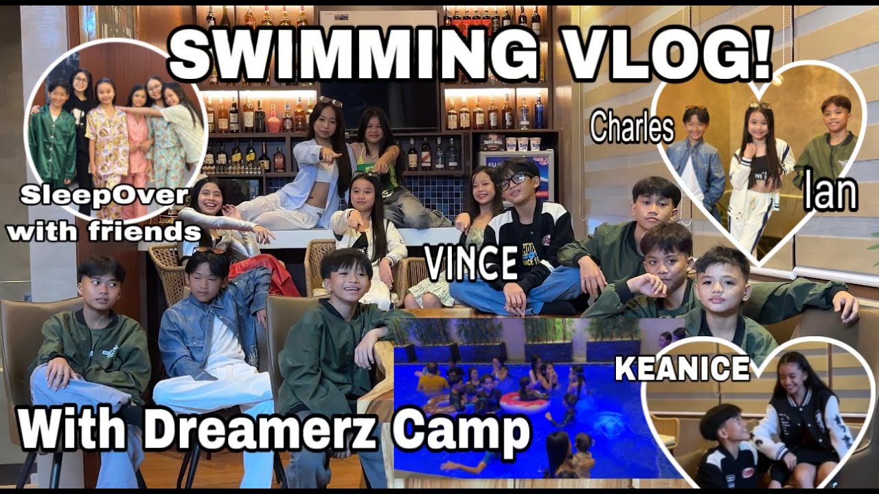 Swimming Vlog with Dreamerz Camp and friends