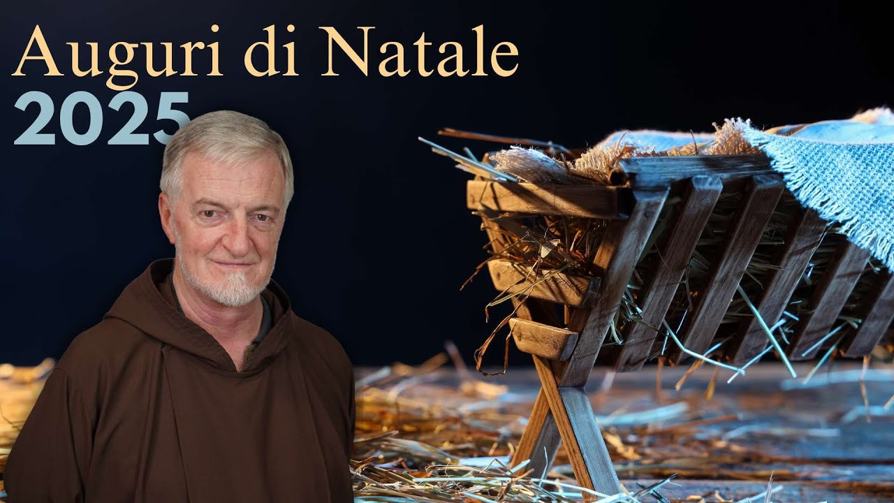 Saluto di Natale del Ministro Generale 2025
