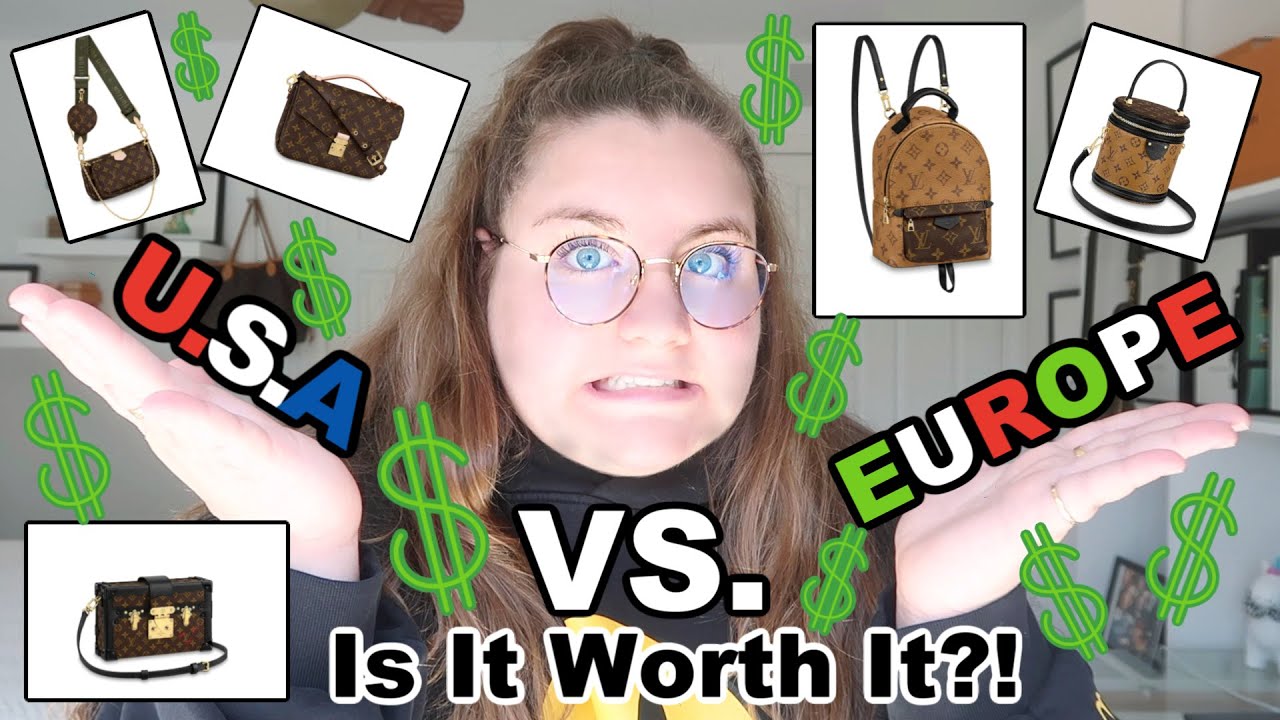 Louis Vuitton Luxury Shopping Price Difference | USA vs. Europe Is It Worth It?
