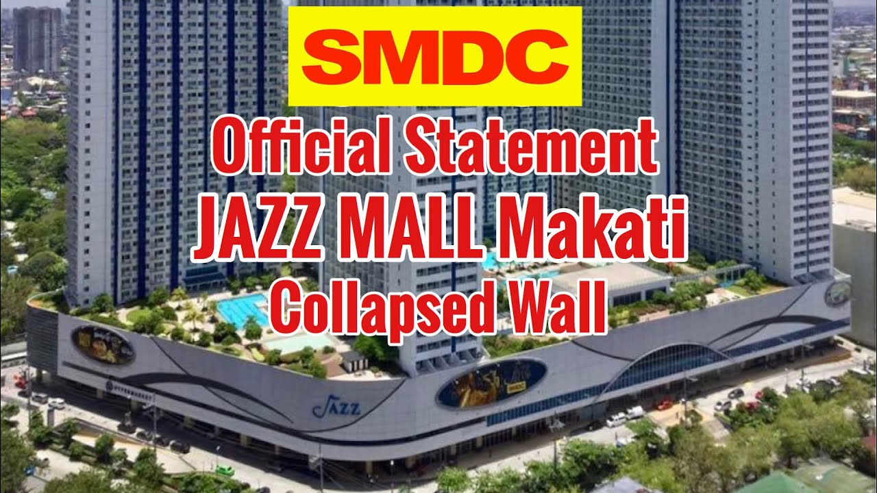 SMDC Official Statement on Jazz Mall Makati | Collapsed Wall
