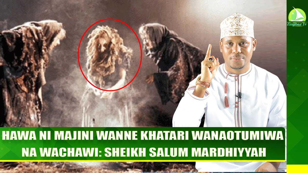 #LIVE: HAWA NI MAJINI WANNE KHATARI WANAOTUMIWA NA WACHAWI: SHEIKH SALUM MARDHIYYAH