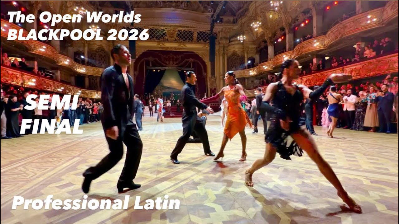The Open Worlds Blackpool 2026 | Semifinal | Professional Latin 