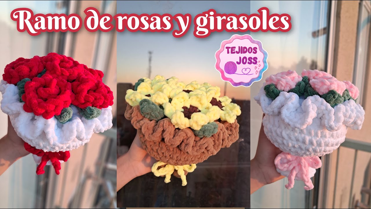 Ramo de rosas y girasoles tejidas con chenille. Crochet chunky bouquet | Tejidos Joss |