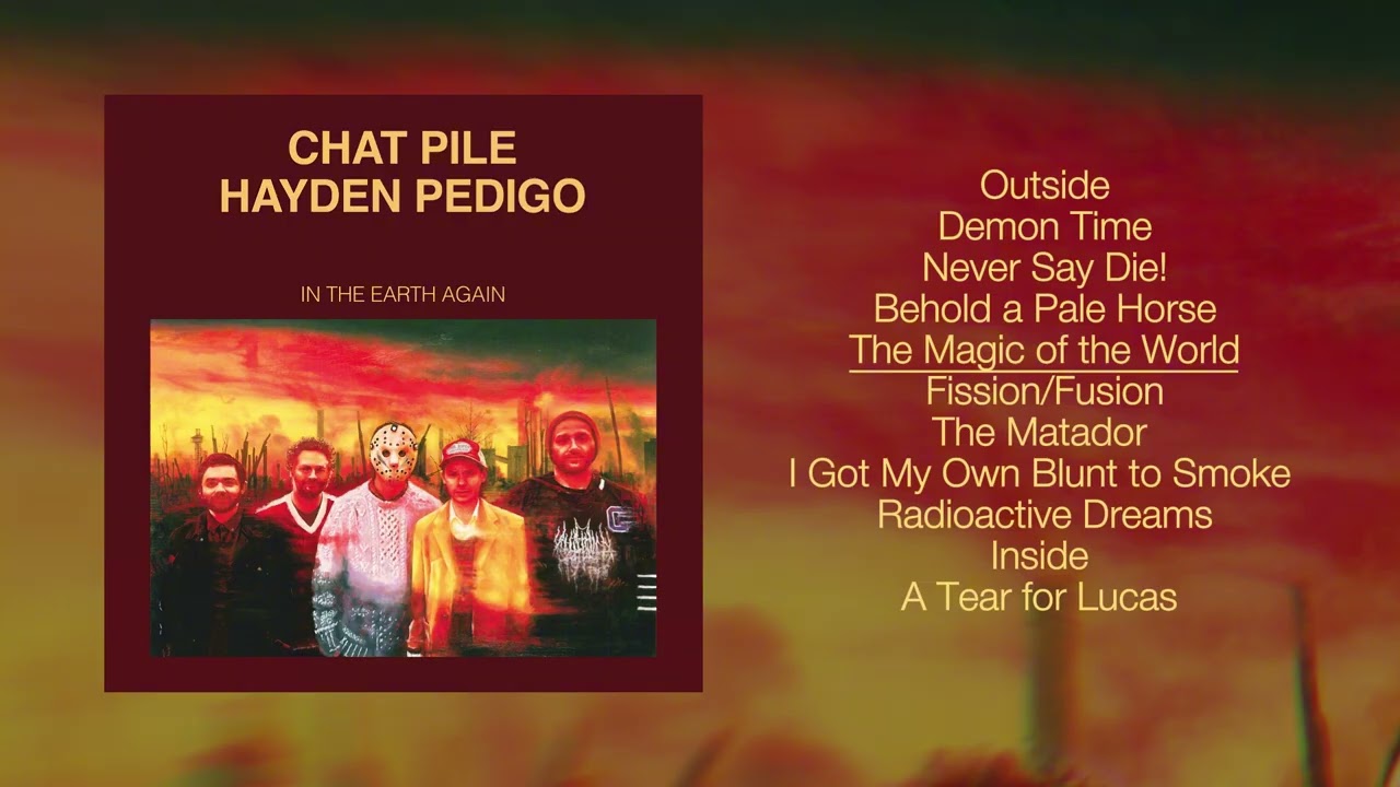 Chat Pile & Hayden Pedigo &ndash; In The Earth Again (Full Album) | Sludge /  Western Ambient | 2025