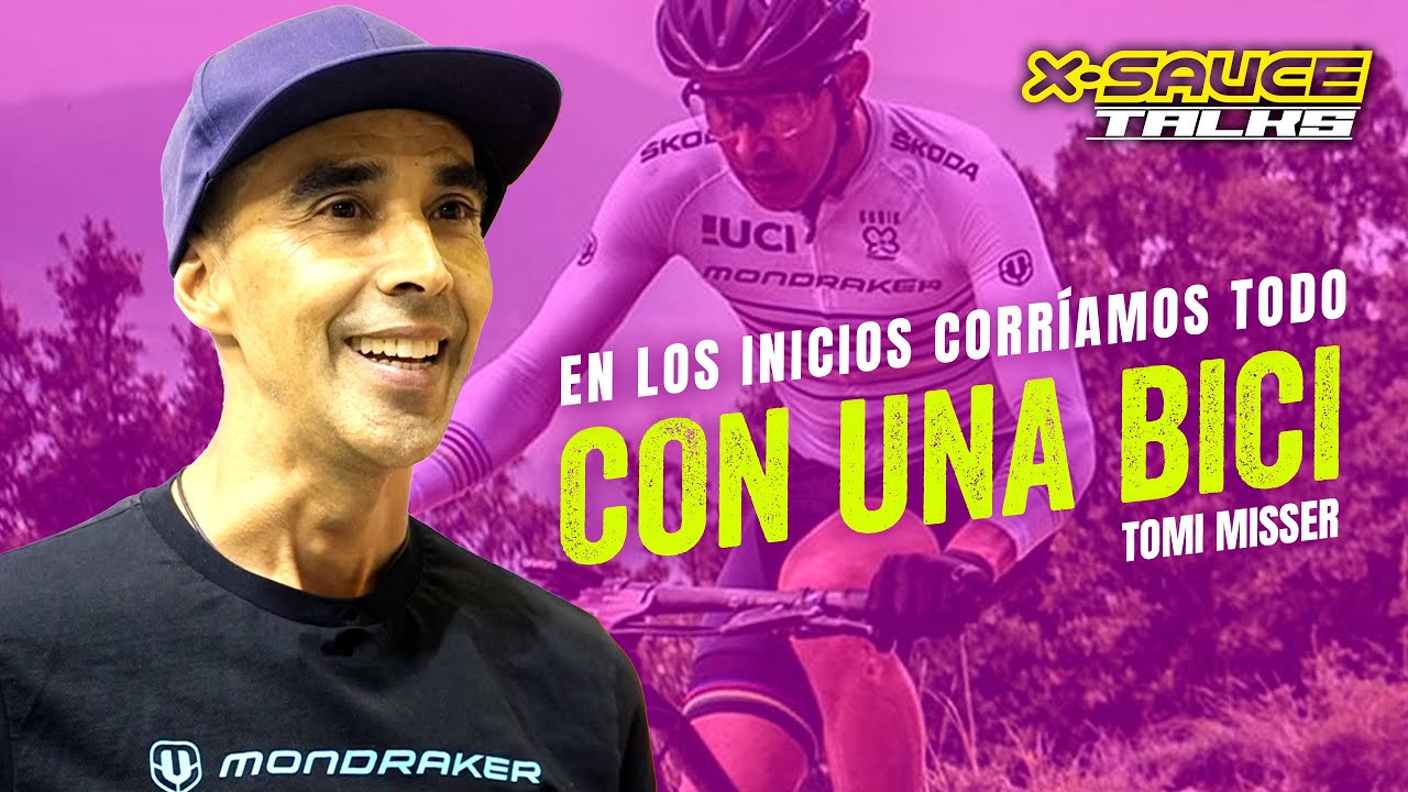 Entrevista Tomi Misser | X-Sauce Talks [Mountain Bike]