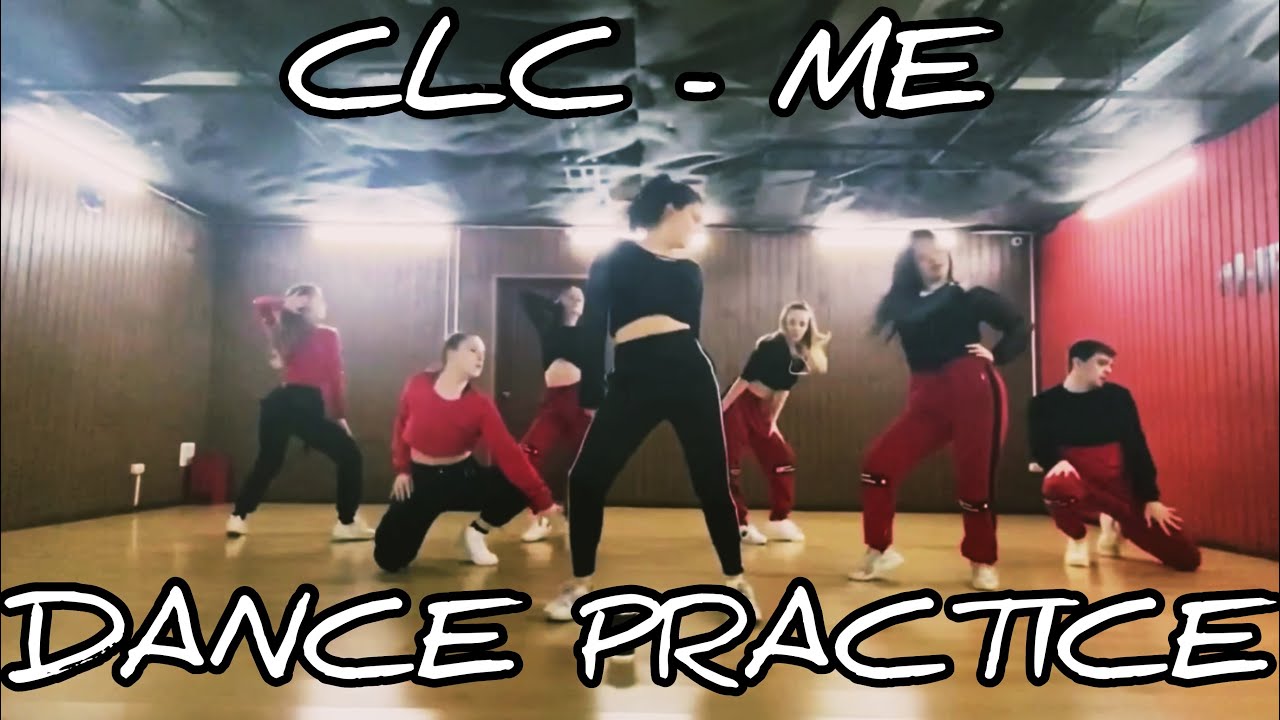 [SELF] CLC - ME dance practice