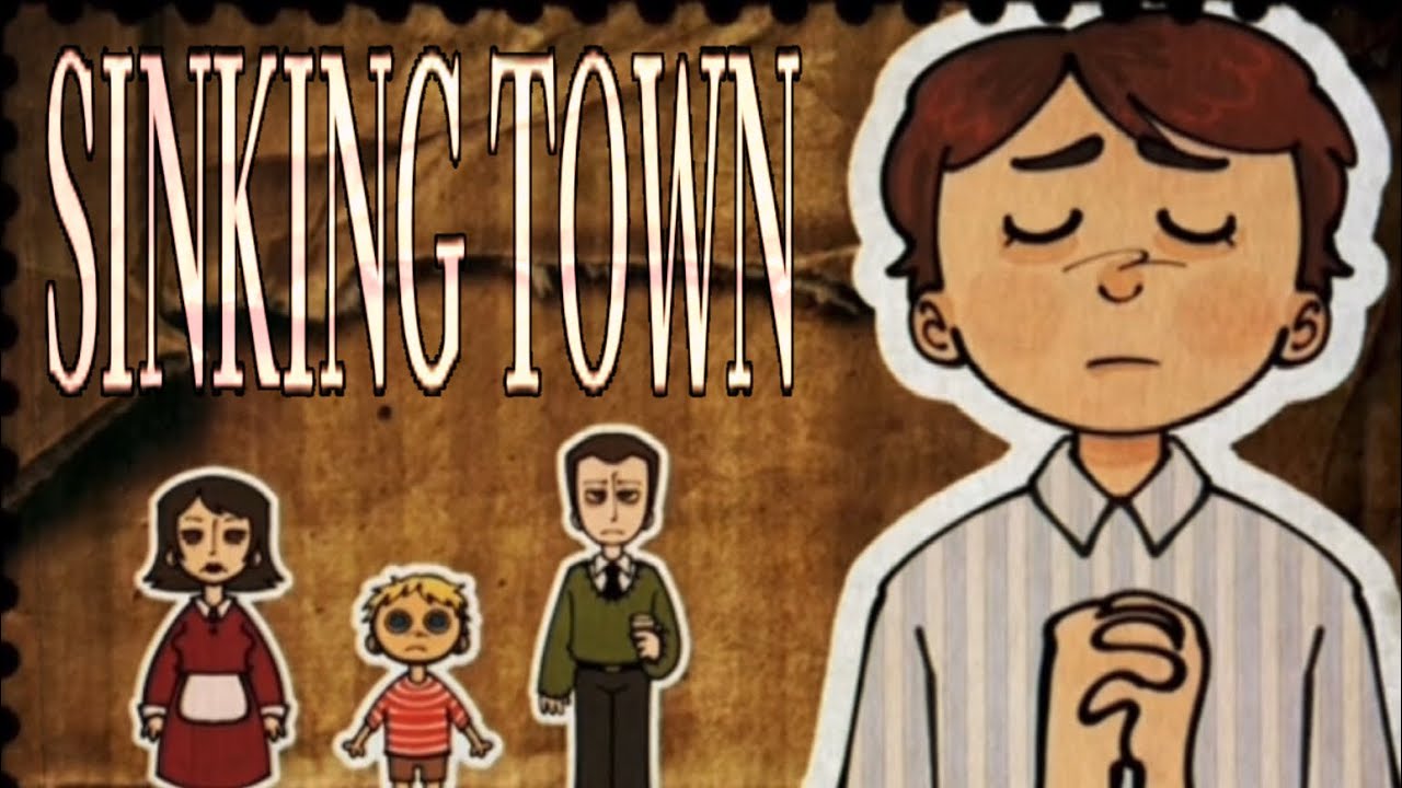 SINKING TOWN (Moral Orel)