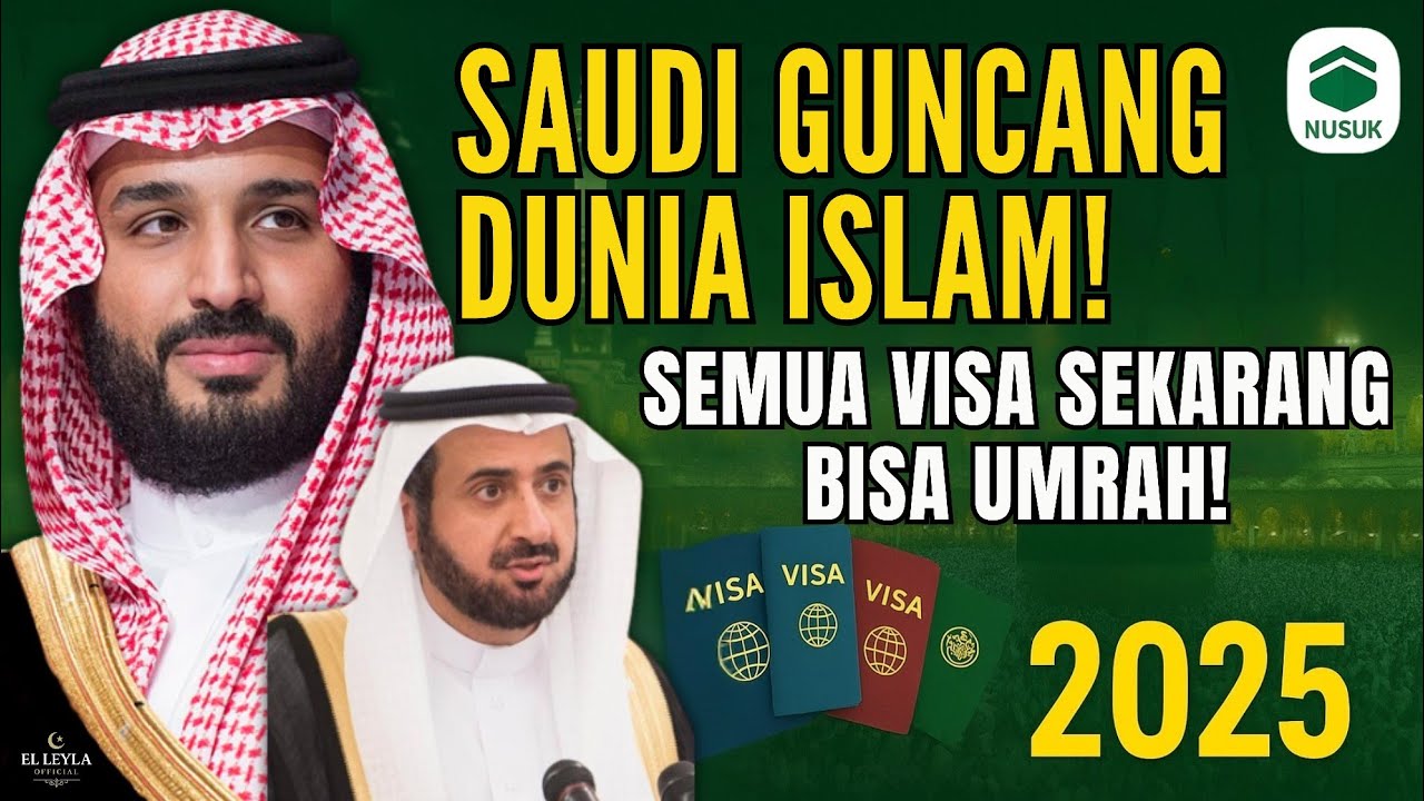 SEMUA VISA BISA UMRAH! KABAR BESAR DARI PEMERINTAH SAUDI 2025