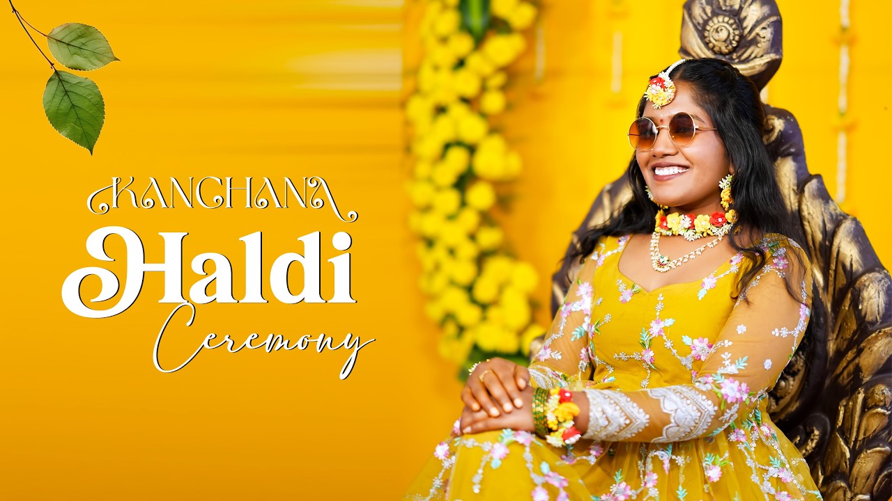 Kanchana Haldi Celebration's