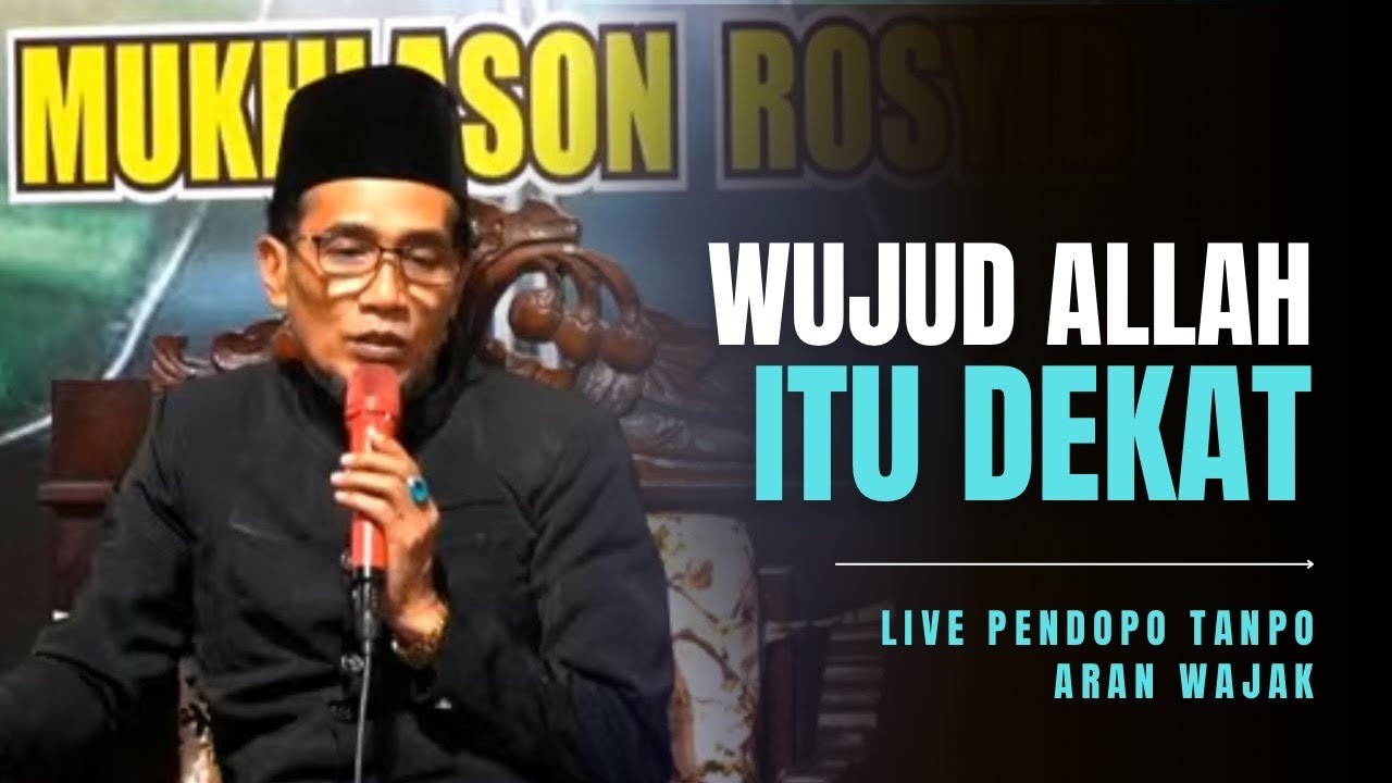 🔴 Live Pendopo Tanpo Aran Wajak ( Wujud Allah Itu Dekat )
