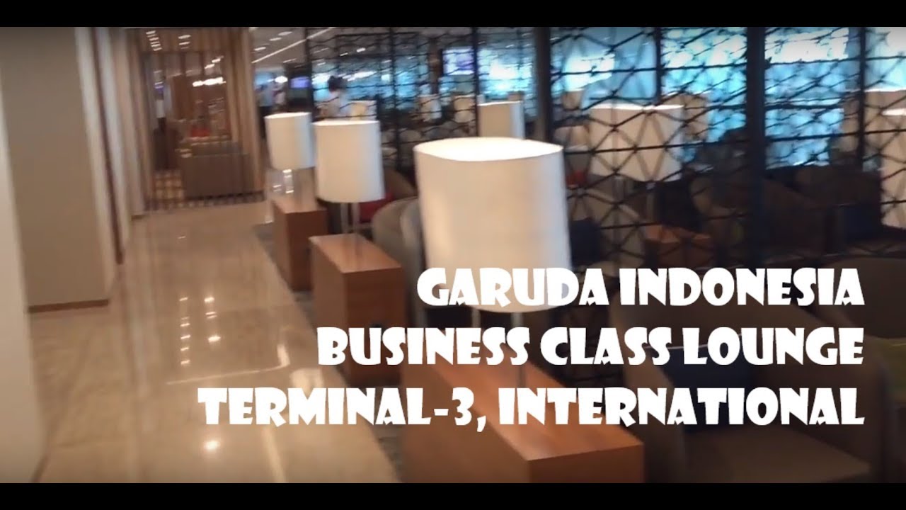 GARUDA BUSINESS CLASS LOUNGE  | TERMINAL 3 ULTIMATE  SOEKARNO HATTA| INTERNATIONAL TERMINAL
