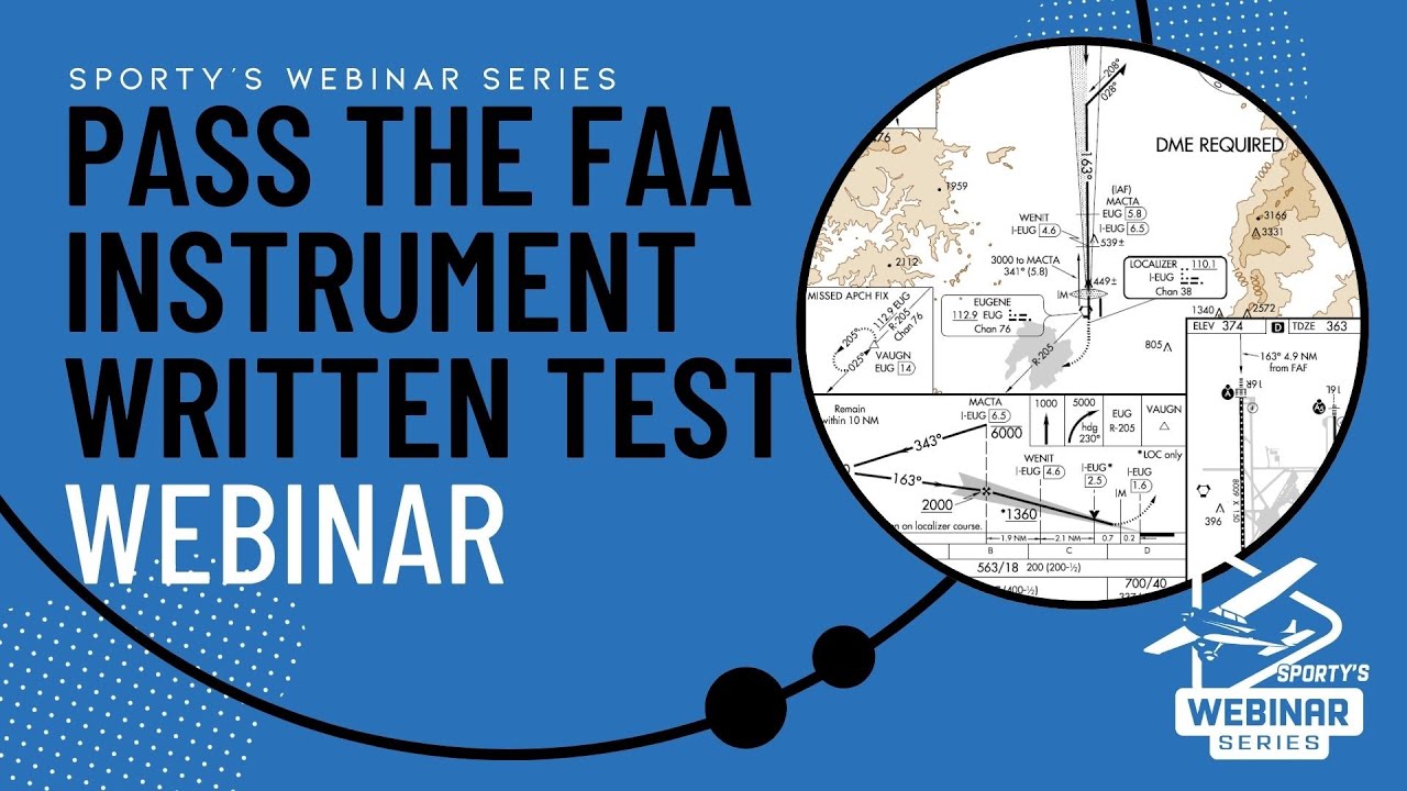How to Pass the FAA Instrument Written Pilot Exam and be Prepared for Real-World Flying