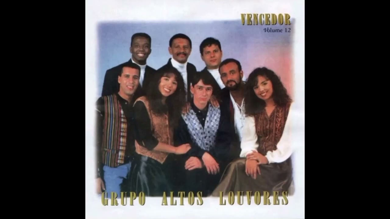 Grupo Altos Louvores - O Verdadeiro Amor