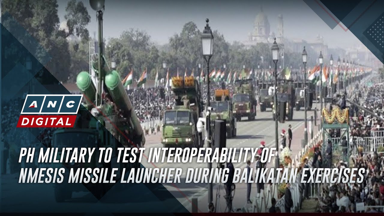 PH Military to test interoperability of Nmesis missile launcher during Balikatan exercises | ANC