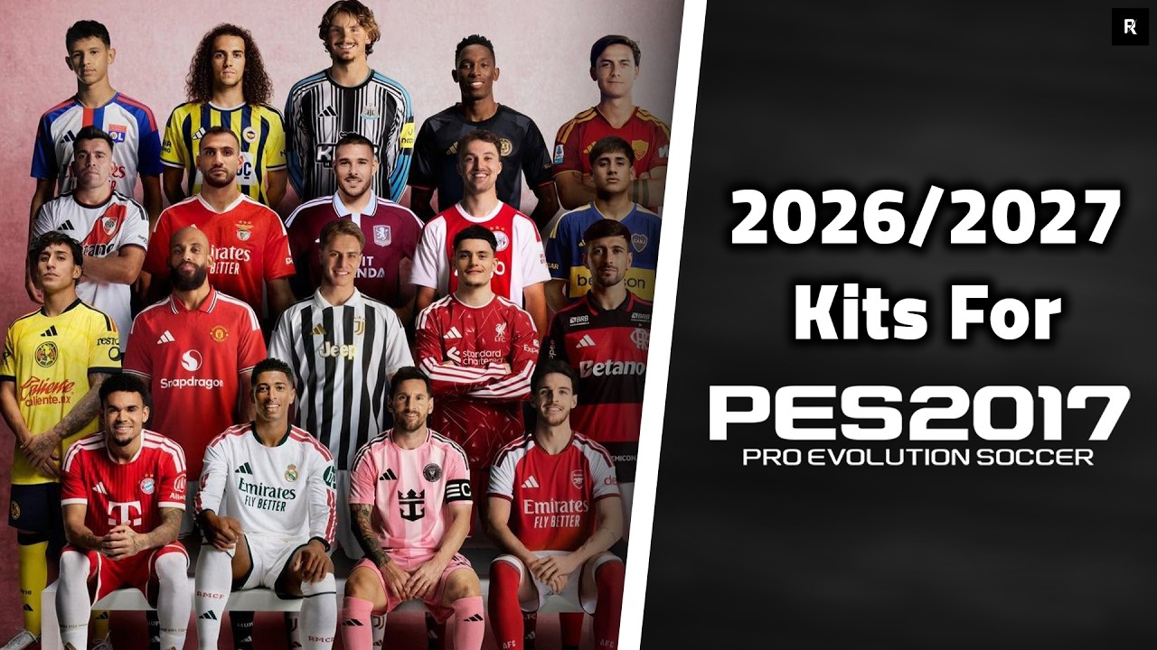 PES 2017 Kit Pack 2026/2027 | Compatible with all Patches