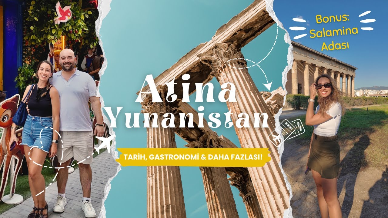 Tarih ve Efsanelerin İzinde: Atina, Yunanistan'dayız!