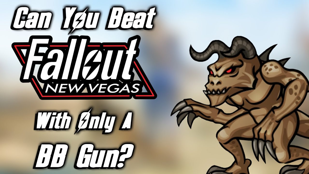 Can You Beat Fallout: New Vegas With Only A BB Gun?
