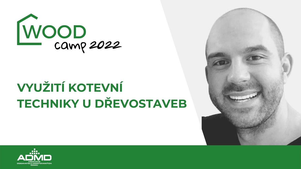 Využití kotevní techniky u dřevostaveb  - seminář WOOD CAMP