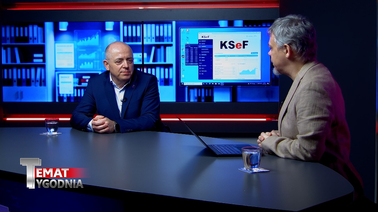 Temat Tygodnia - KSeF bez tajemnic &ndash; rewolucja w fakturowaniu czy nowa rzeczywistość dla firm?