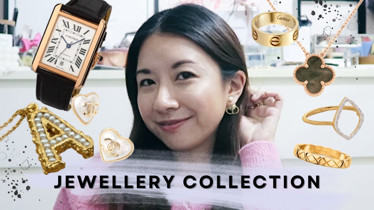 MY DAILY JEWELLERY COLLECTION | CARTIER, VAN CLEEF & ARPELS, CHANEL & MORE - FLUFFEDUPFLAIR