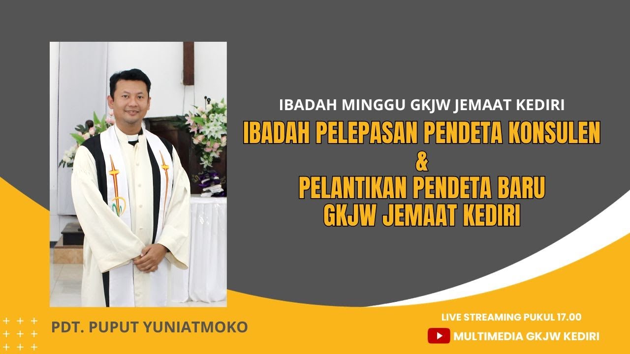 IBADAH MINGGU & PELANTIKAN PENDETA BAKU 15 OKTOBER  2023  ||              GKJW JEMAAT KEDIRI