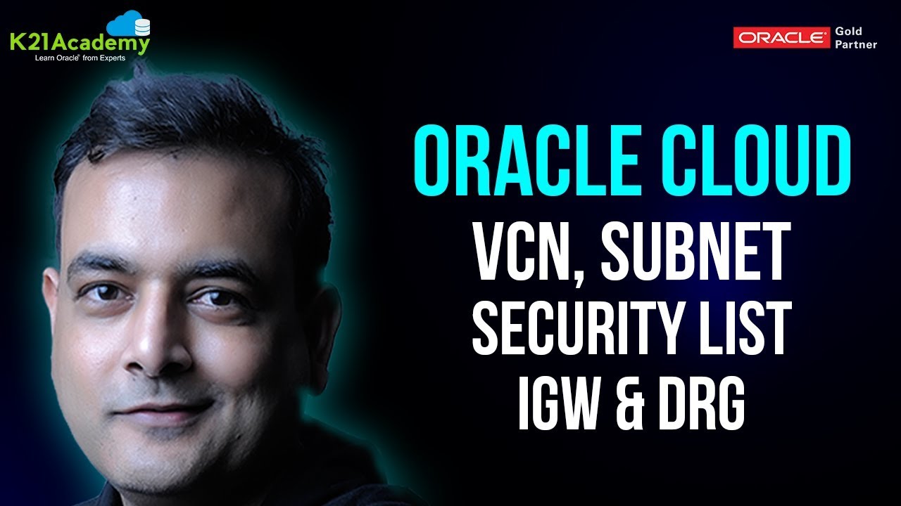 Networking in Oracle Cloud: VCN, Subnet, Security List, IGW & DRG