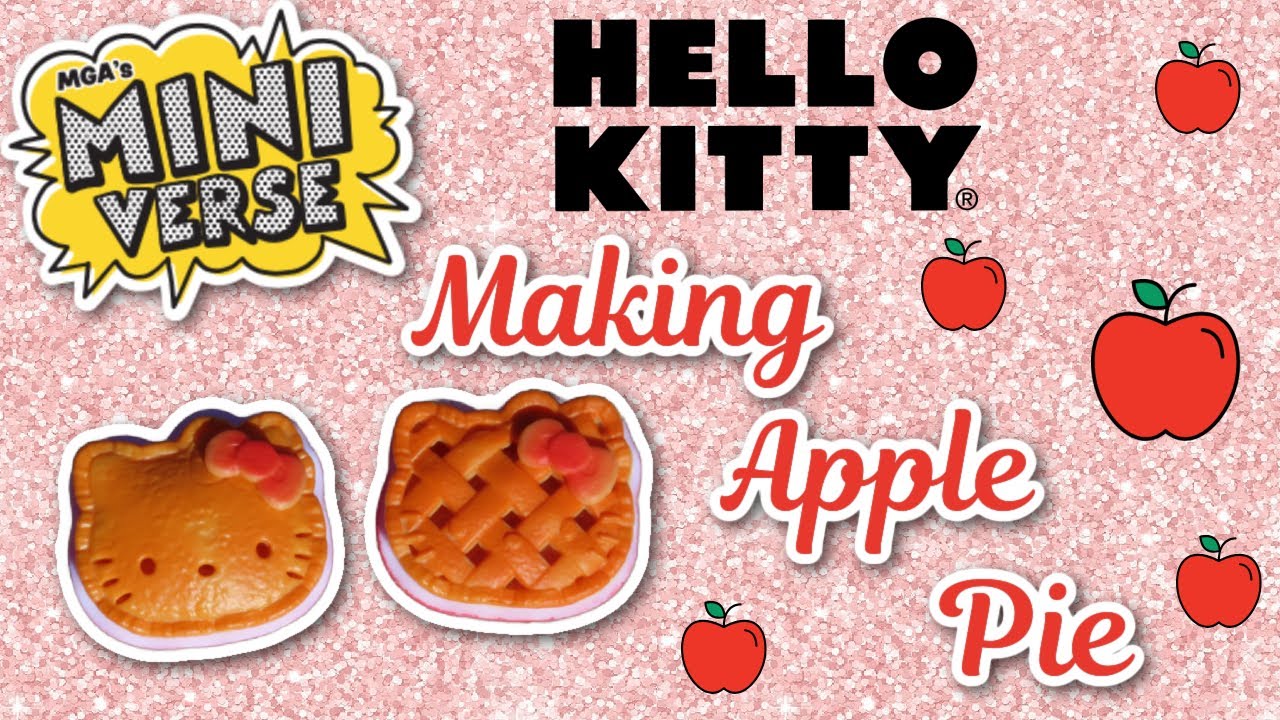 Hello Kitty Miniverse Making the CUTEST Apple Pie!