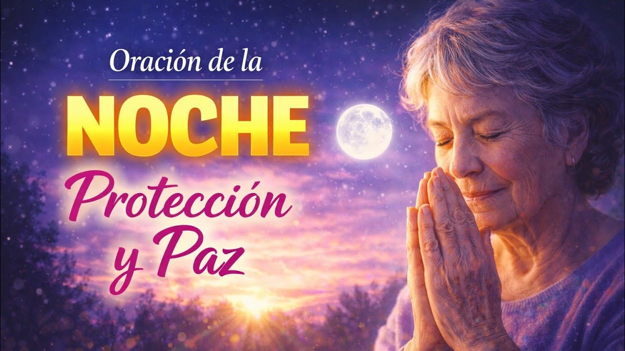 🌙 No Duermas con Ansiedad, Ora Esto Primero | Oración Nocturna ✨