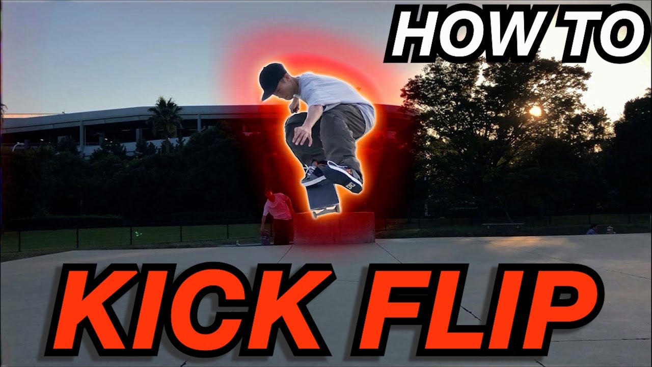 【永久保存版】HOW TO KICK FLIP キックフリップを完全解説！