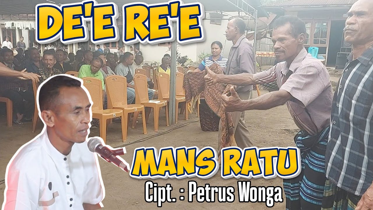 DE'E RE'E - MANS RATU | LAGU DAERAH ENDE LIO WANDA PAU | Cipt. PETRUS WONGA