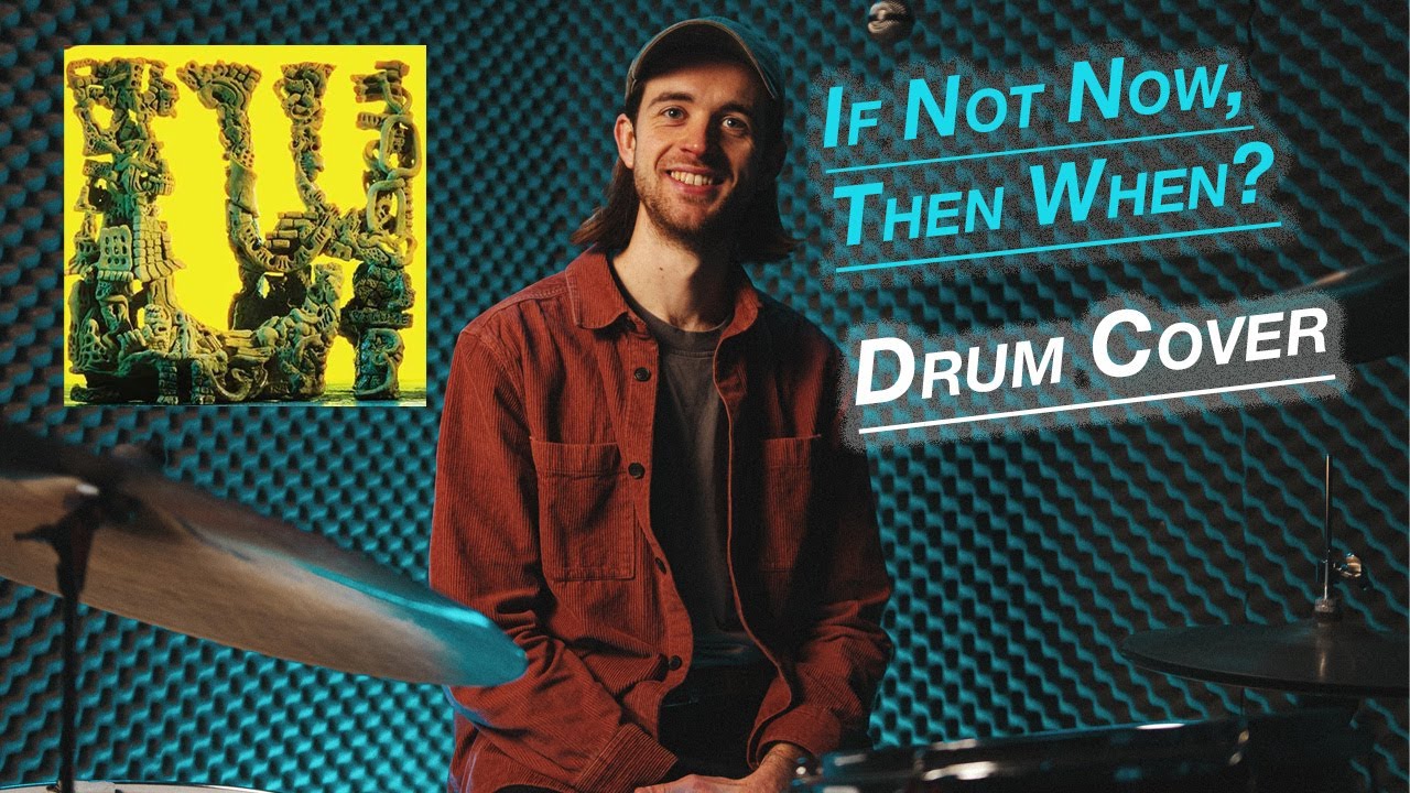 King Gizzard & The Lizard Wizard - If Not Now, Then When? (Drum Cover) by Lawrie Miller Drums