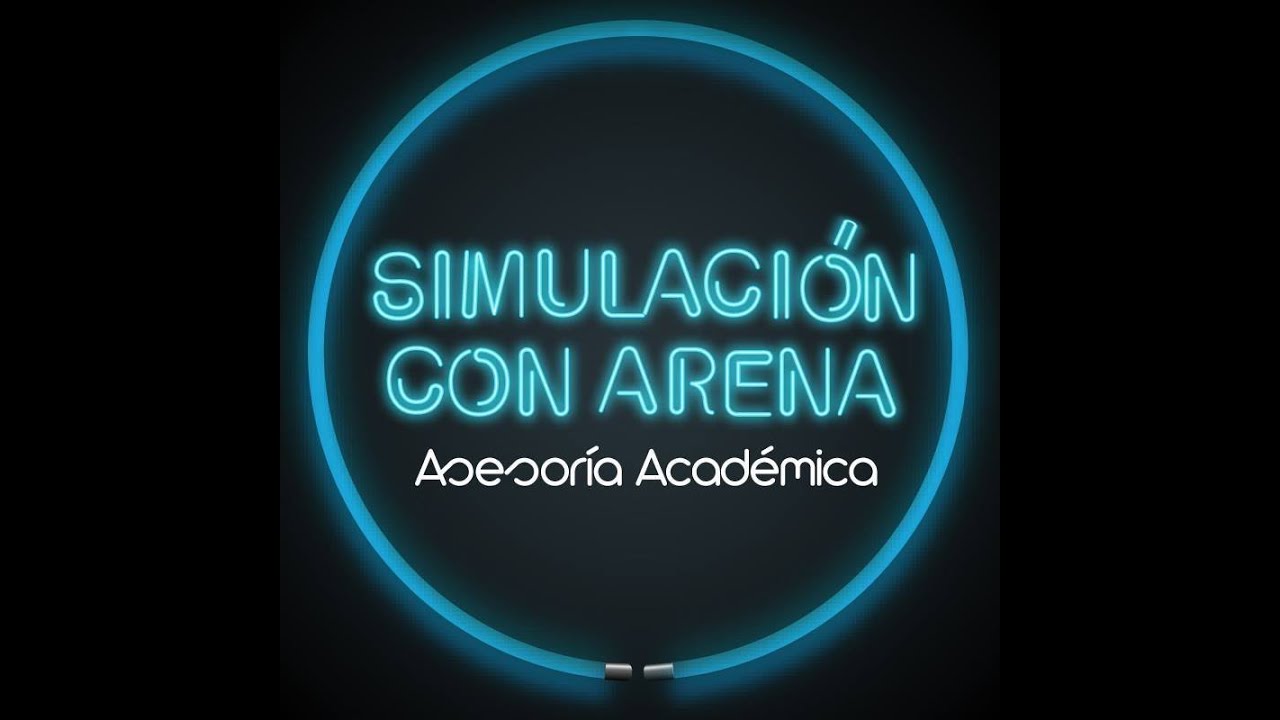Simulaci&oacute;n con Arena. Tutorial 1