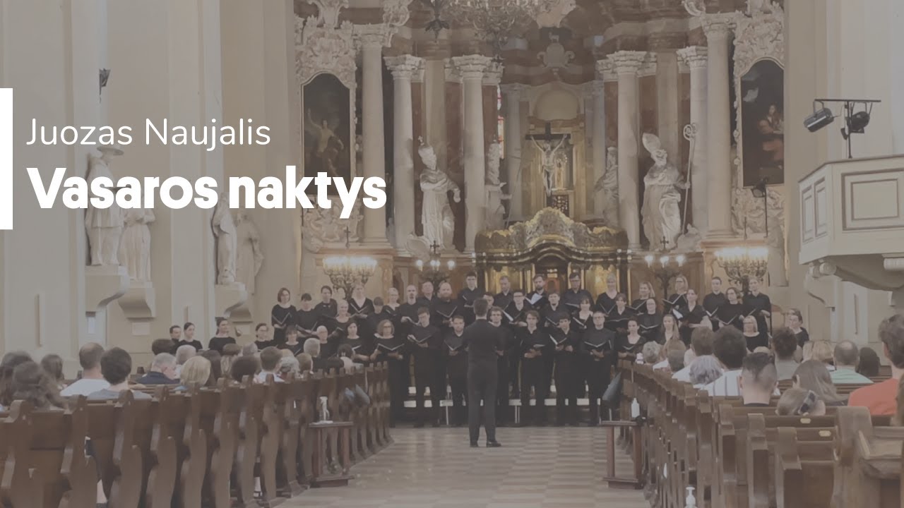 Vasaros naktys (Juozas Naujalis) | Choir Adoramus