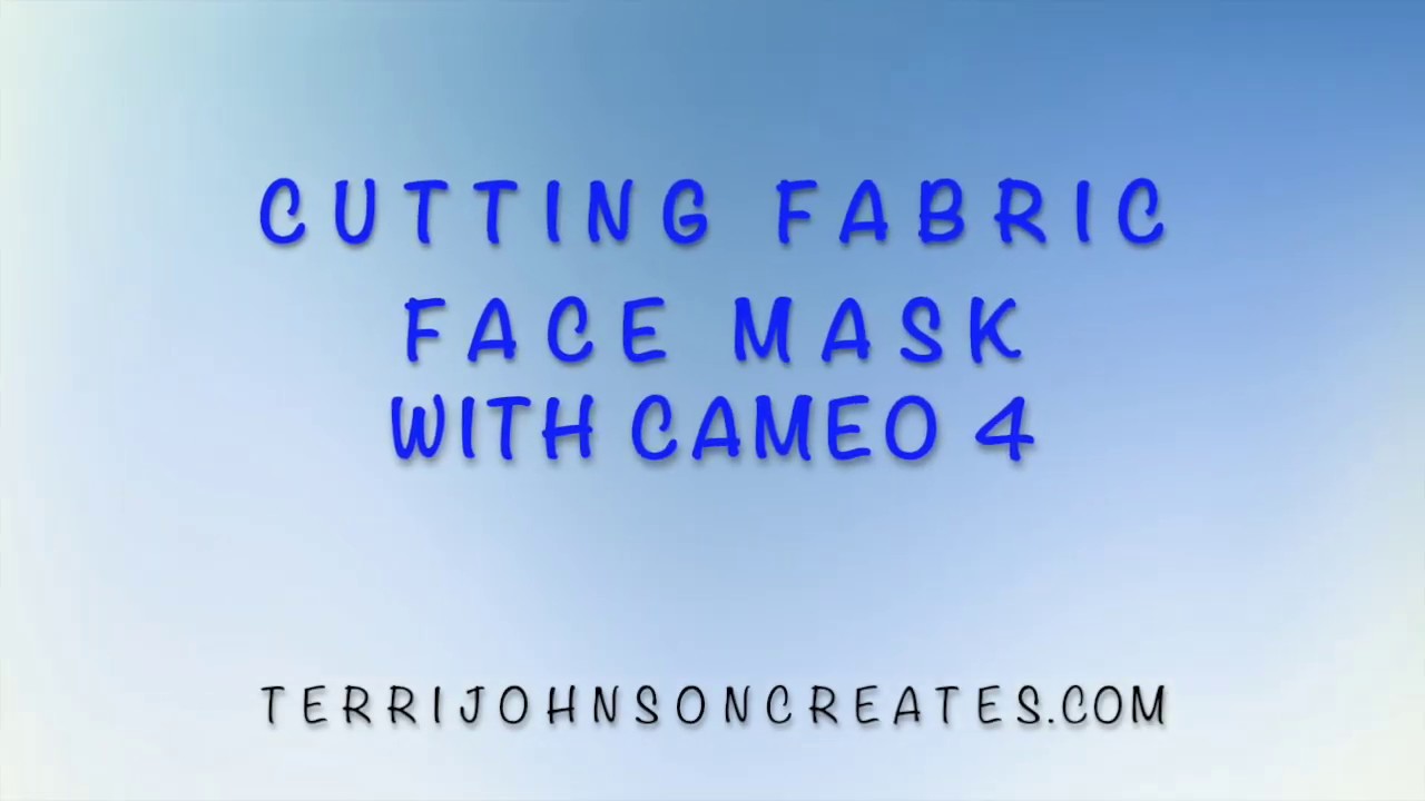 Cutting Fabric Mask with Cameo 4