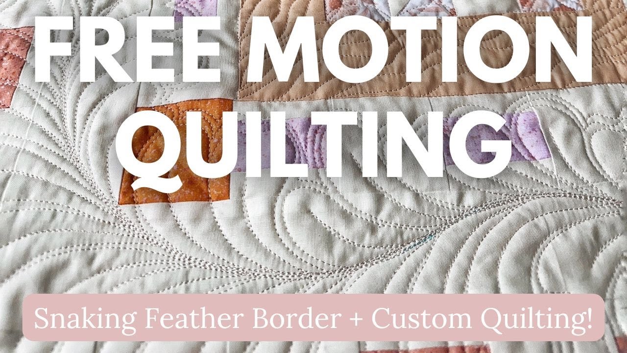 Free Motion Quilting the Dilly Dally Quilt | Custom Block Designs + Snaking Feather Borders