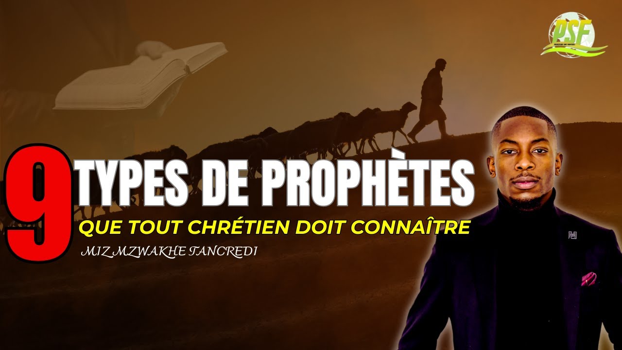 9 TYPES DEPROPHÈTES QUE TOUT CHRÉTIEN DOIT CONNAÎTRE  //  Miz Mzwakhe Tancredi